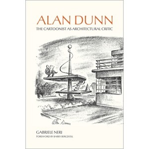 Alan Dunn - by  Gabriele Neri (Paperback) - 1 of 1