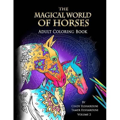 The Magical World Of Horses - (Paperback)