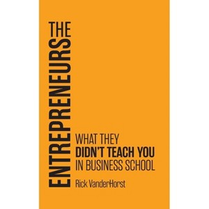 The Entrepreneurs - by Rick Vanderhorst - 1 of 1