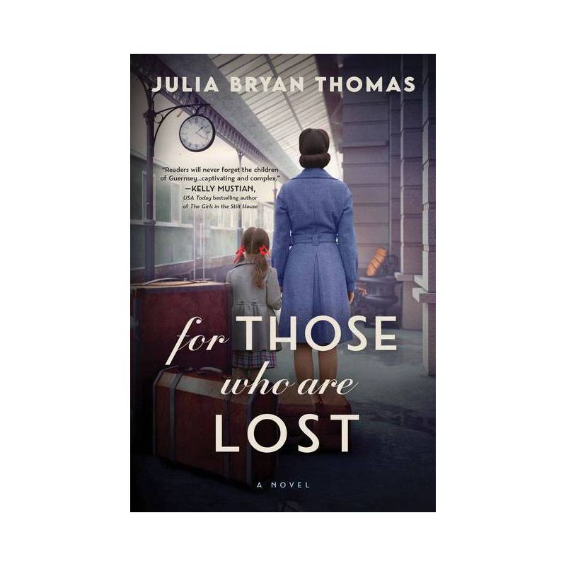 For Those Who Are Lost - by  Julia Bryan Thomas (Paperback), 1 of 2