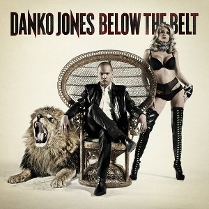 Danko Jones - Below The Belt - 1 of 1