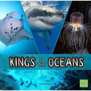 Kings of the Oceans - (Animal Rulers) by  Jody S Rake (Hardcover) - 1 of 1