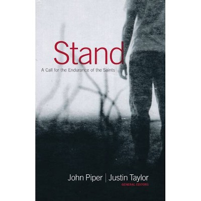 Stand - by  John Piper & Justin Taylor (Paperback)