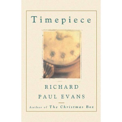 Timepiece - (Christmas Box Trilogy) Large Print by  Richard Paul Evans (Paperback)