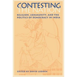 Contesting the Nation - (South Asia Seminar) by  David Ludden (Paperback) - 1 of 1