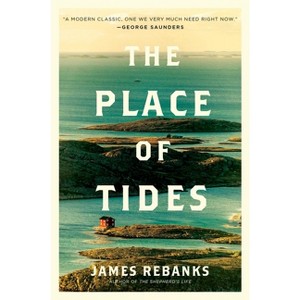 The Place of Tides - by  James Rebanks (Hardcover) - 1 of 1