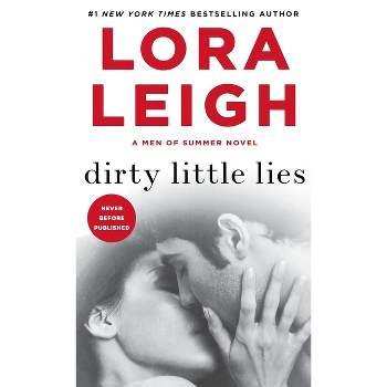Dirty Little Lies - (Men of Summer) by  Lora Leigh (Paperback)
