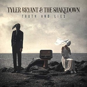 Tyler Bryant & the Shakedown - Truth And Lies (CD) - 1 of 1