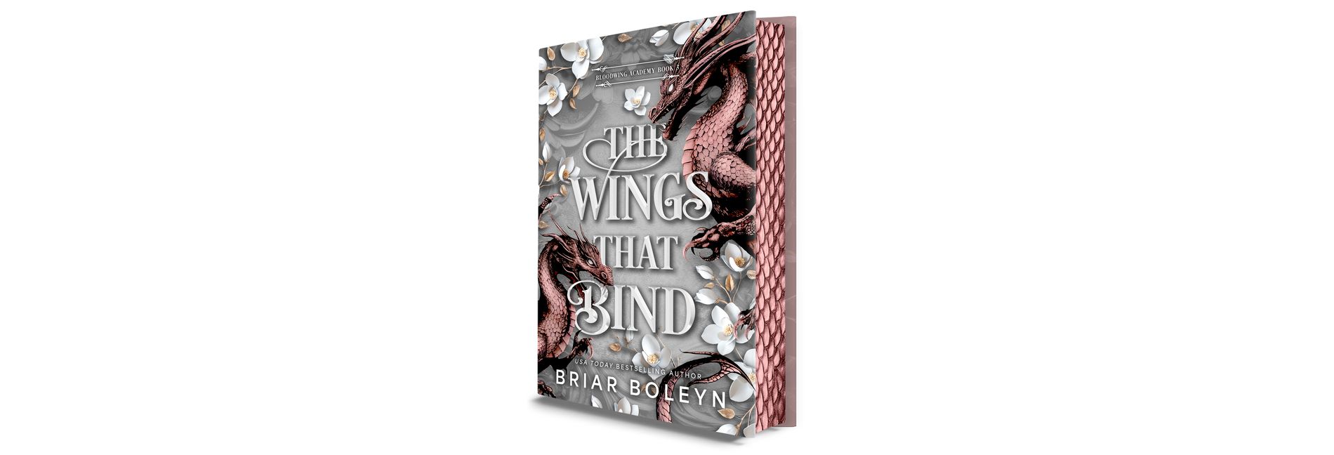 The Wings That Bind (Deluxe Edition) - (Bloodwing Academy) by Briar Boleyn (Hardcover)
