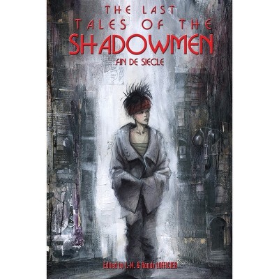 The Last Tales of the Shadowmen 20 - by  Jean-Marc Lofficier & Randy Lofficier (Paperback)