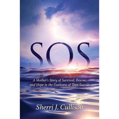 SOS - by  Sherri J Cullison (Paperback)