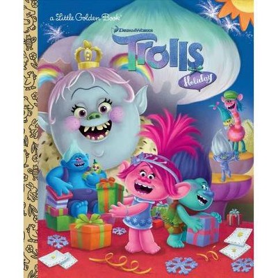 DreamWorks Trolls Holiday Lgb (DreamWorks Trolls) - (Little Golden Book) by  David Lewman (Hardcover)