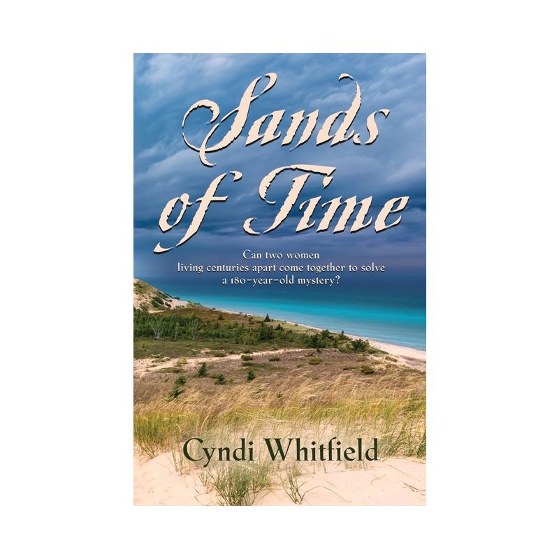 Sands of Time - by  Cyndi Whitfield (Paperback), 1 of 2