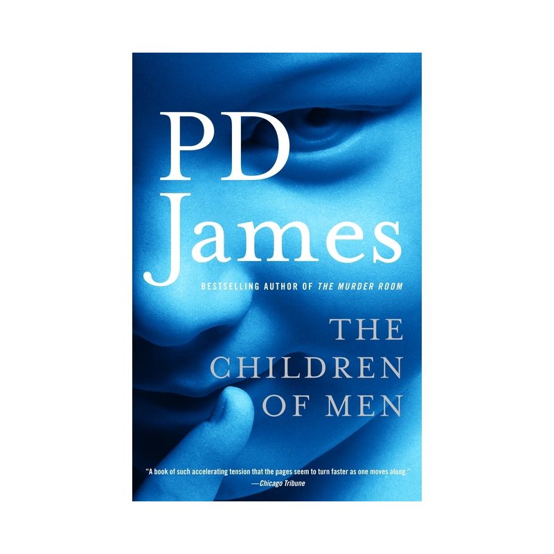 The Children of Men - by  P D James (Paperback), 1 of 2