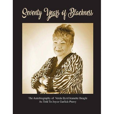 Seventy Years of Blackness - (Paperback)