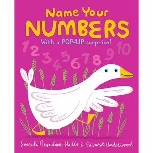 Name Your Numbers - by  Smriti Prasadam-Halls (Board Book) - 1 of 1