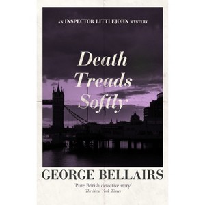 Death Treads Softly - (Inspector Littlejohn Mysteries) by  George Bellairs (Paperback) - 1 of 1