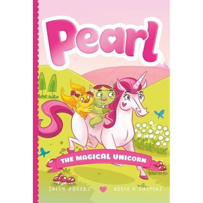 Pearl the Magical Unicorn - by  Sally Odgers (Paperback)