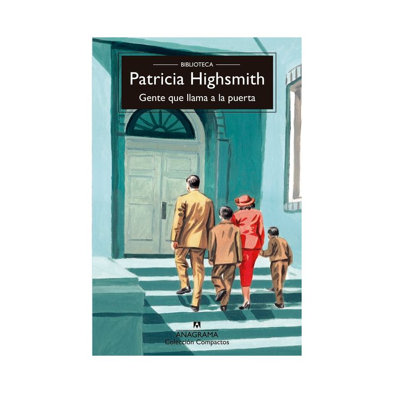 Gente Que Llama a la Puerta - by  Patricia Highsmith (Paperback), 1 of 2
