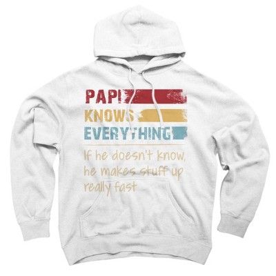Adult Design By Humans Papi Knows Everything, If not Makes Stuff Up By HoangCathrine Pullover Hoodie