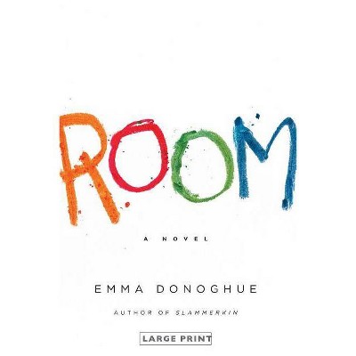 Room - Large Print by  Emma Donoghue (Paperback)