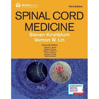 Spinal Cord Medicine, Third Edition - 3rd Edition by  Steven Kirshblum & Vernon W Lin (Hardcover)