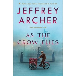 As the Crow Flies - by  Jeffrey Archer (Paperback) - 1 of 1