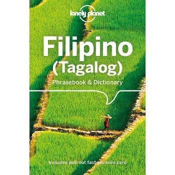 Lonely Planet Filipino (Tagalog) Phrasebook & Dictionary - 6th Edition by  Aurora Quinn (Paperback)
