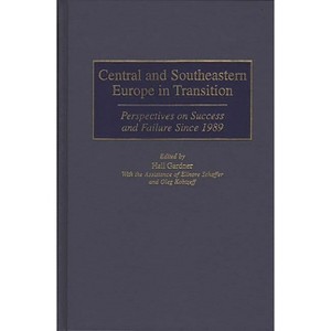 Central and Southeastern Europe in Transition - by  Hall Gardner (Hardcover) - 1 of 1