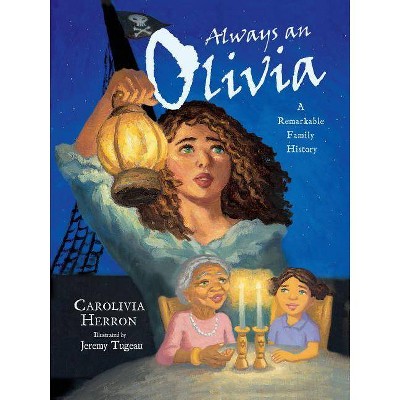 Always an Olivia - by  Carolivia Herron (Paperback)