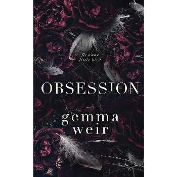 Obsession - (Alphaholes) by  Gemma Weir (Paperback)