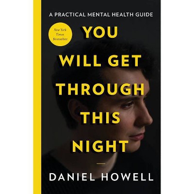 You Will Get Through This Night - by Daniel Howell (Hardcover)