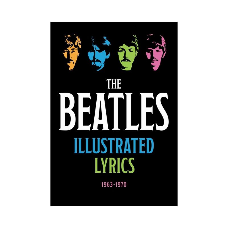 The Beatles Illustrated Lyrics - by  Editors of Thunder Bay Press (Hardcover), 1 of 7