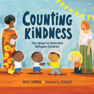 Counting Kindness - by  Hollis Kurman (Hardcover)