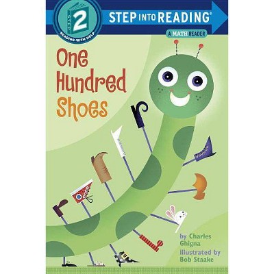 One Hundred Shoes - (Step Into Reading) by  Charles Ghigna (Paperback)