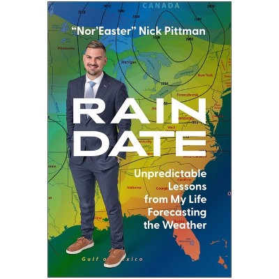 Rain Date - by  Nick Pittman (Hardcover)