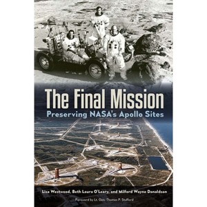 The Final Mission - by  Lisa Westwood & Beth O'Leary & Milford Wayne Donaldson (Paperback) - 1 of 1