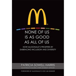 None of Us is As Good As All of Us - by  Patricia Sowell Harris (Hardcover) - 1 of 1