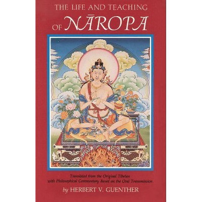 Life and Teaching of Naropa - (Paperback)