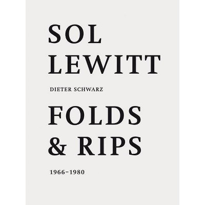 Sol Lewitt: Folds and Rips - (Paperback)