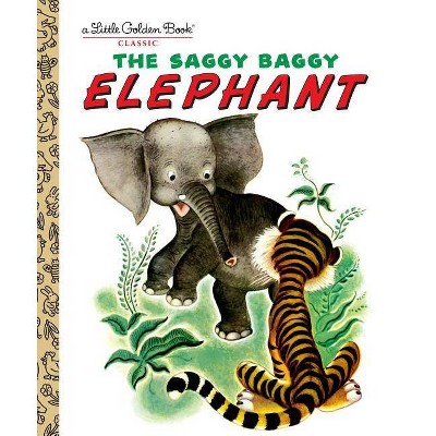 The Saggy Baggy Elephant - (Little Golden Book) by  Golden Books & Byron Jackson (Hardcover)