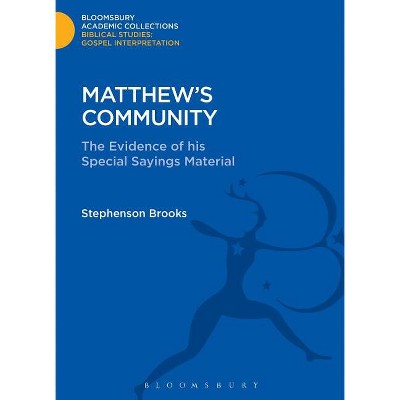 Matthew's Community - by  Stephenson Brooks (Hardcover)