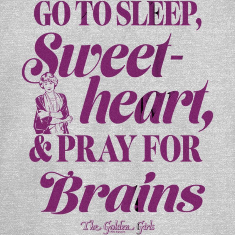 Junior's The Golden Girls Sleep Pray for Brains Quote T-Shirt, 2 of 5