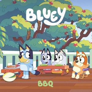 Bluey: BBQ - by  Penguin Young Readers Licenses (Paperback) - 1 of 1