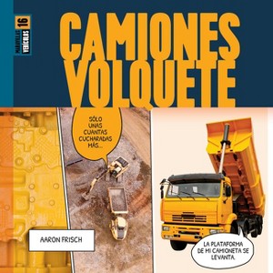 Camiones Volquete - by  Aaron Frisch (Paperback) - 1 of 1