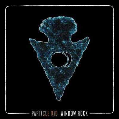 Particle Kid - Window Rock (CD)