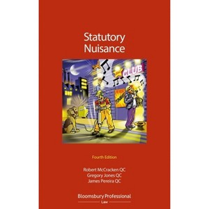 Statutory Nuisance - 4th Edition by  Robert McCracken Kc & Gregory Jones Kc & James Pereira Kc (Paperback) - 1 of 1