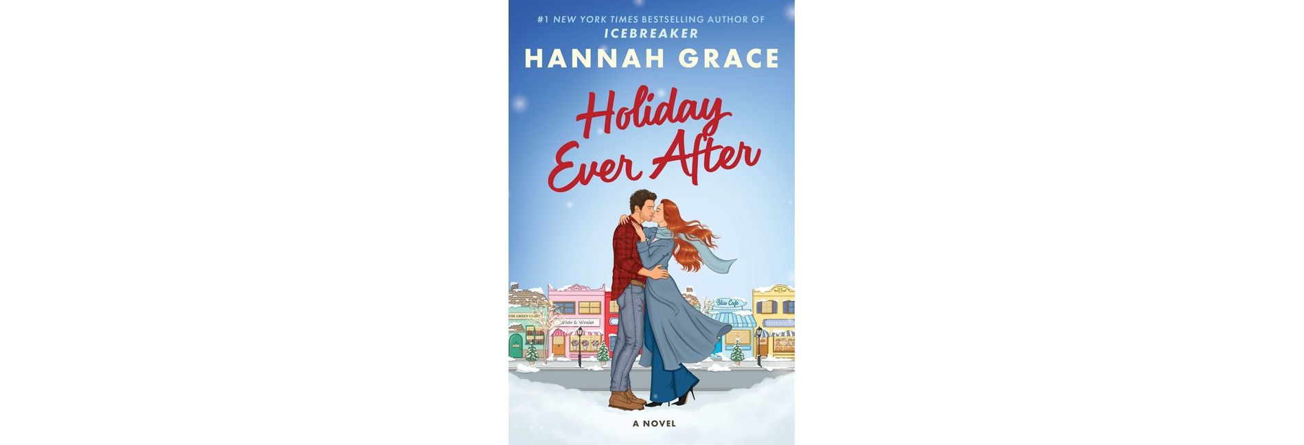 Holiday Ever After - by Hannah Grace (Paperback)