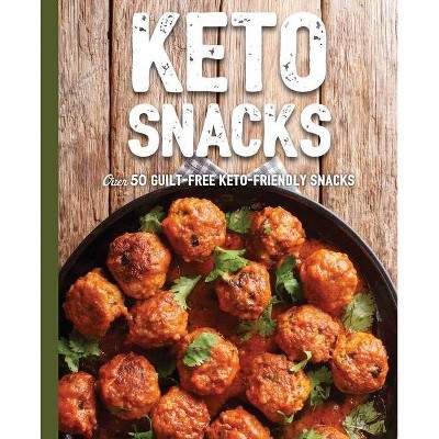 Keto Snacks - by  Cider Mill Press (Hardcover)