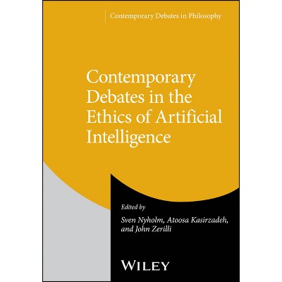 Contemporary Debates in the Ethics of Artificial Intelligence - (Contemporary Debates in Philosophy) (Paperback)